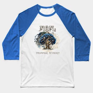 Mom: Steampunk At Heart Tree Baseball T-Shirt